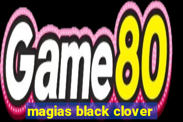 magias black clover